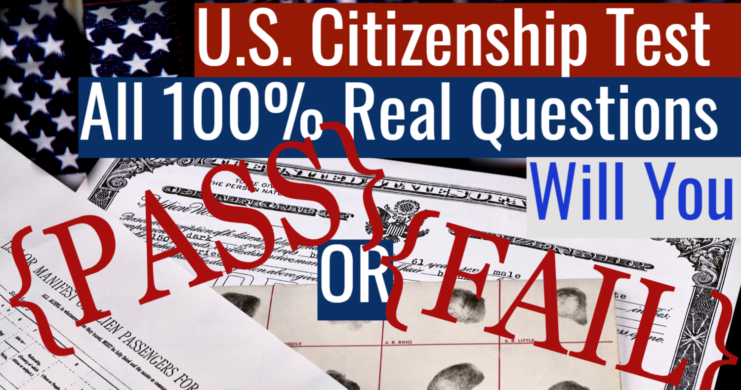 Can You Pass Just ONE Section Of The U.S. Citizenship Test? 21 Questions
